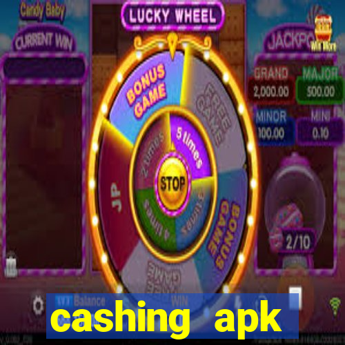 cashing apk dinheiro infinito